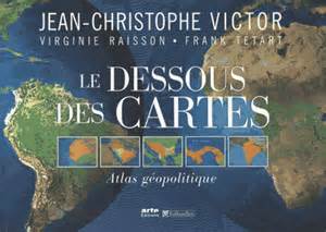 affiche de l'émission 'le dessous des cartes'